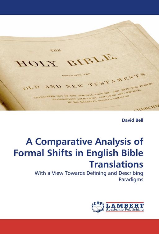 Produktbild: A Comparative Analysis of Formal Shifts in English Bible Translations