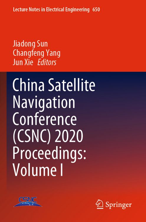 Produktbild: China Satellite Navigation Conference (CSNC) 2020 Proceedings: Volume I