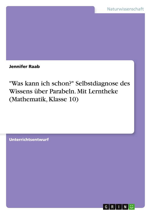 Produktbild: "Was kann ich schon?" Selbstdiagnose des Wissens &uuml;ber Parabeln. Mit Lerntheke (Mathematik, Klasse 10)