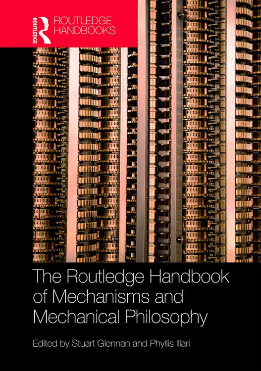 Produktbild: The Routledge Handbook of Mechanisms and Mechanical Philosophy