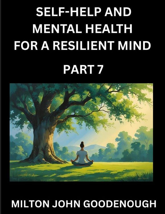 Produktbild: Self-help and Mental Health for a Resilient Mind (Part 7)