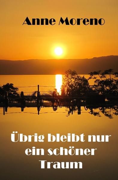 Produktbild: &Uuml;brig bleibt nur ein sch&ouml;ner Traum