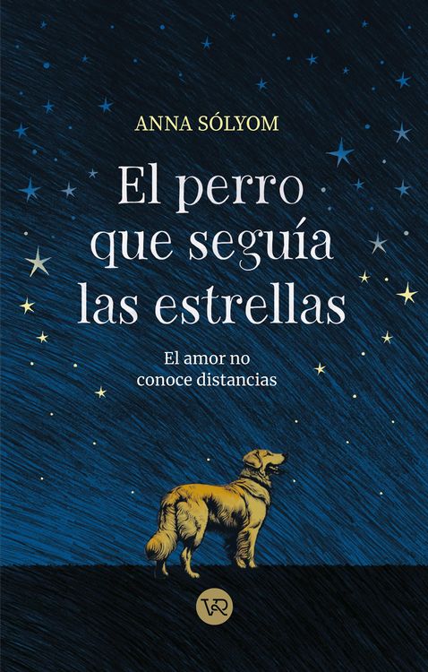 Produktbild: El perro que segu&iacute;a las estrellas