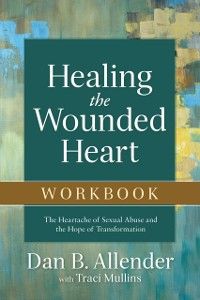 Produktbild: Healing the Wounded Heart Workbook