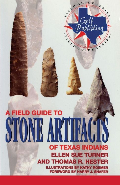 Produktbild: A Field Guide to Stone Artifacts of Texas Indians