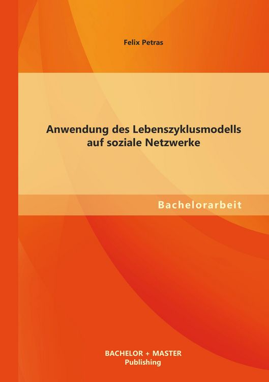 Produktbild: Anwendung des Lebenszyklusmodells auf soziale Netzwerke