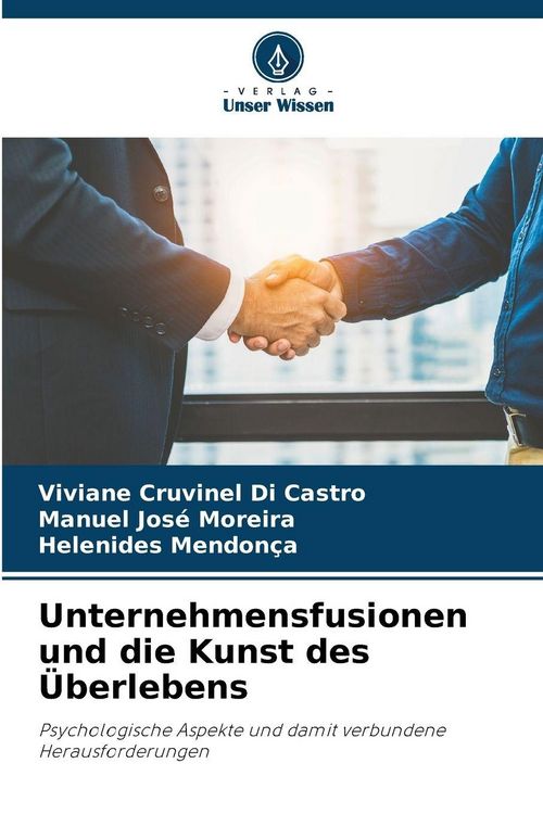 Produktbild: Unternehmensfusionen und die Kunst des &Uuml;berlebens