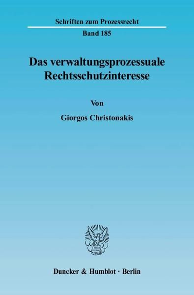 Produktbild: Das verwaltungsprozessuale Rechtsschutzinteresse.