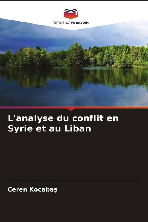 Produktbild: L'analyse du conflit en Syrie et au Liban