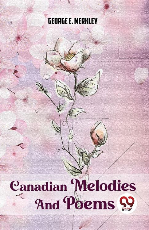 Produktbild: Canadian Melodies And Poems