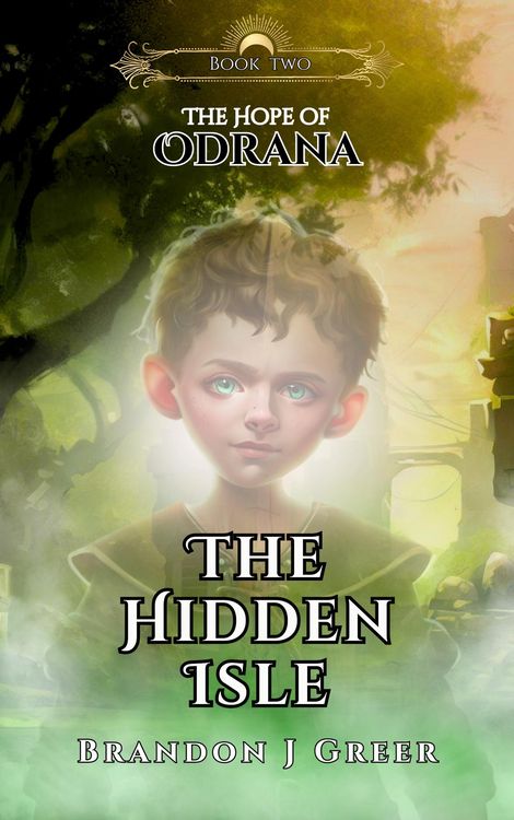 Produktbild: The Hidden Isle (The Hope of Odrana, #2)