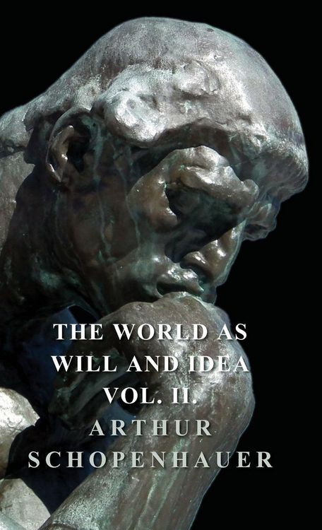 Produktbild: The World as Will and Idea - Vol. II.