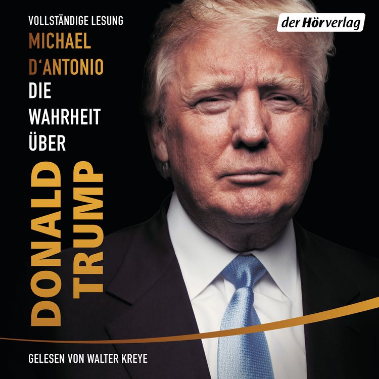 Produktbild: Die Wahrheit &uuml;ber Donald Trump