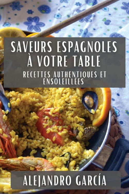 Produktbild: Saveurs Espagnoles &agrave; Votre Table