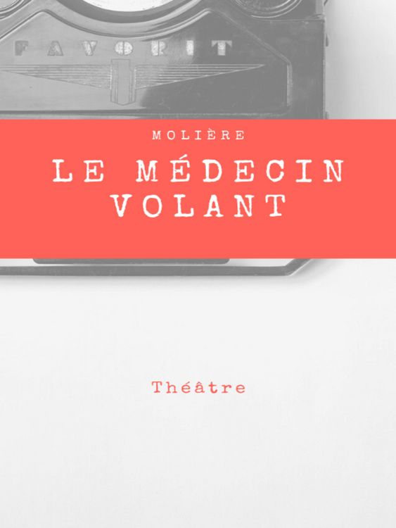 Produktbild: Le M&eacute;decin Volant