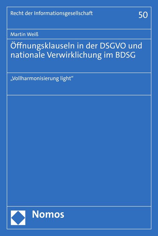 Produktbild: &Ouml;ffnungsklauseln in der DSGVO und nationale Verwirklichung im BDSG