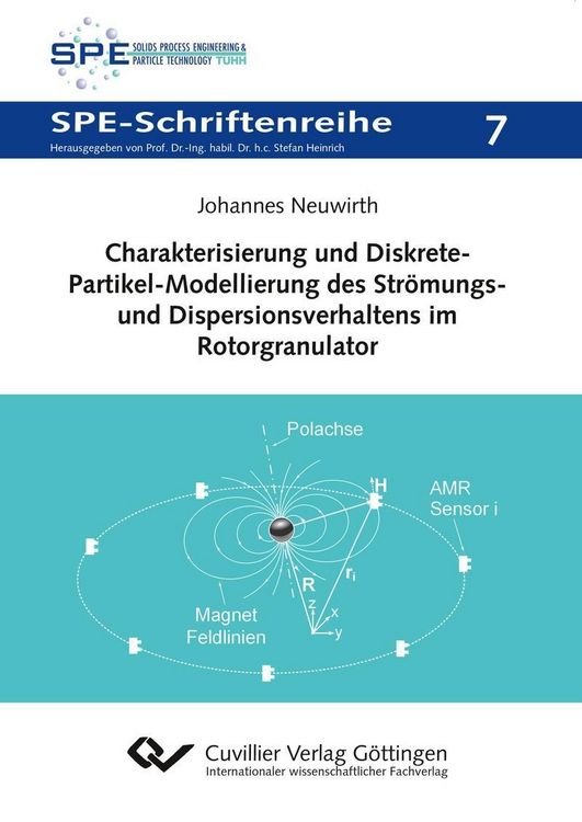 Produktbild: Charakterisierung und Diskrete-Partikel-Modellierung des Str&ouml;mungs- und Dispersionsverhaltens im Rotorgranulator