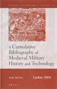 Produktbild: A Cumulative Bibliography of Medieval Military History and Technology, Update 2004