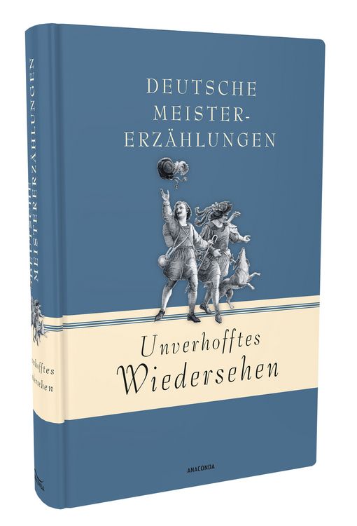 Produktbild: Unverhofftes Wiedersehen - Deutsche Meistererz&auml;hlungen