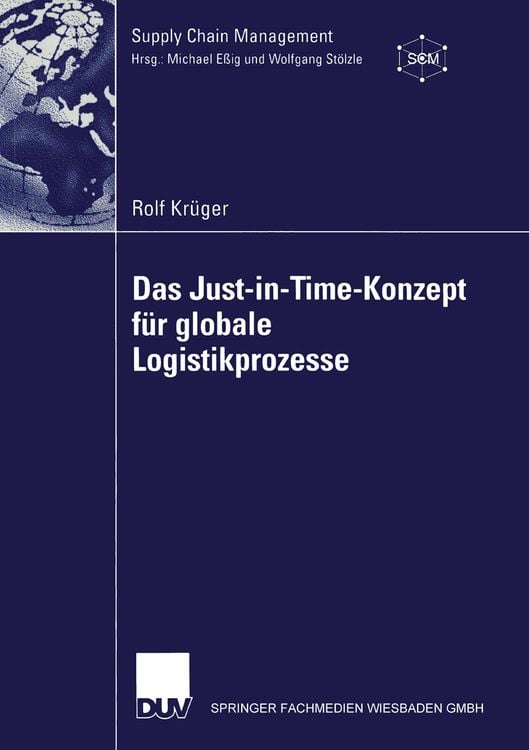 Produktbild: Das Just-in-Time-Konzept für globale Logistikprozesse