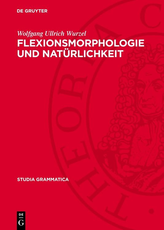Produktbild: Flexionsmorphologie und Nat&uuml;rlichkeit