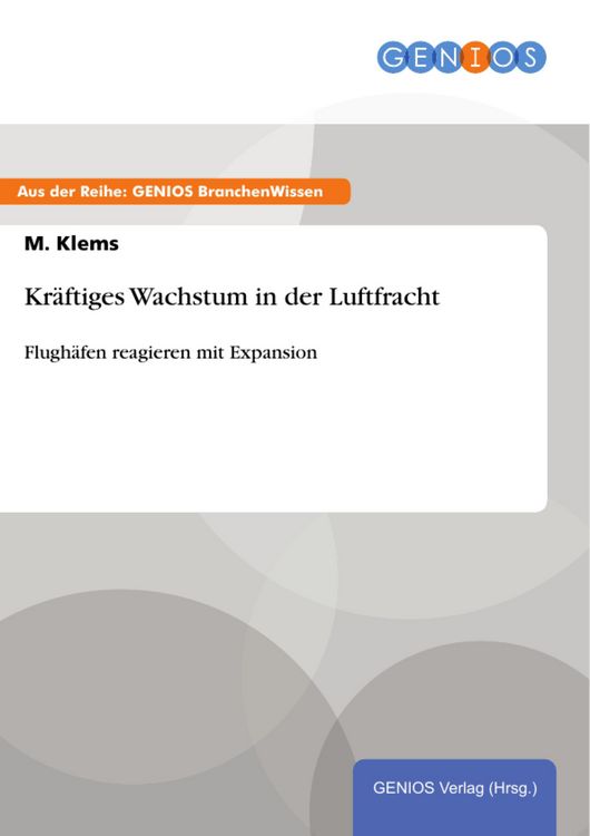 Produktbild: Kr&auml;ftiges Wachstum in der Luftfracht