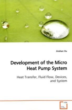 Produktbild: Hu, J: Development of the Micro Heat Pump System