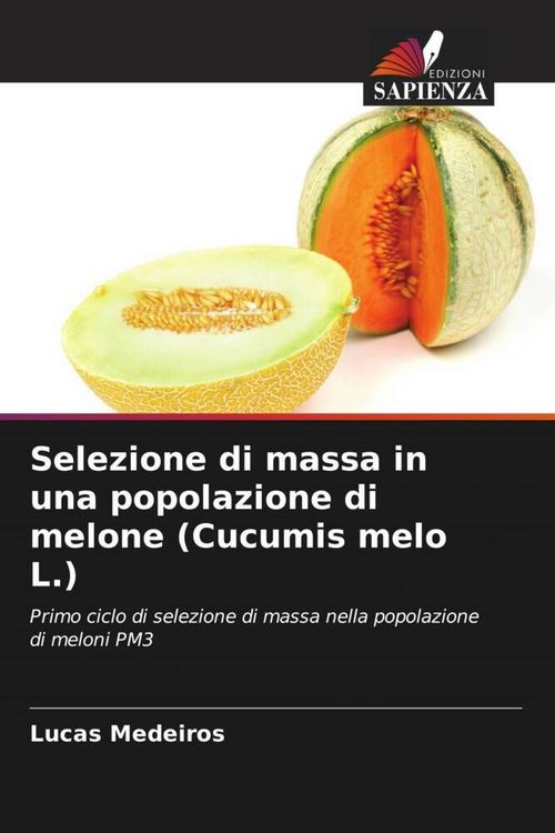 Produktbild: Selezione di massa in una popolazione di melone (Cucumis melo L.)