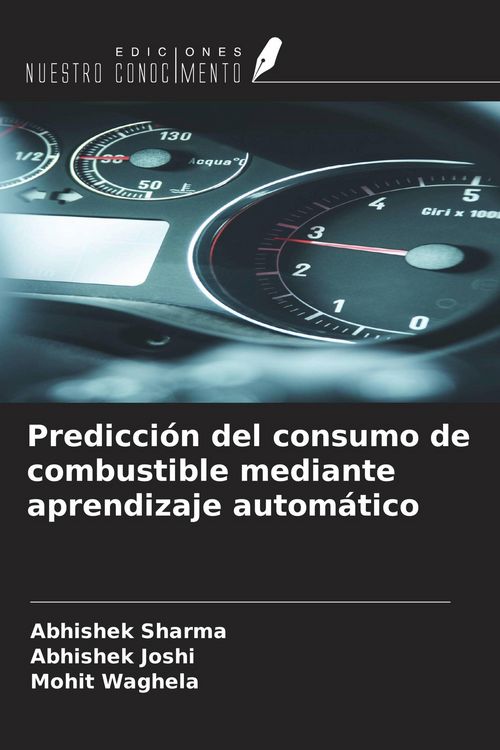 Produktbild: Predicci&oacute;n del consumo de combustible mediante aprendizaje autom&aacute;tico