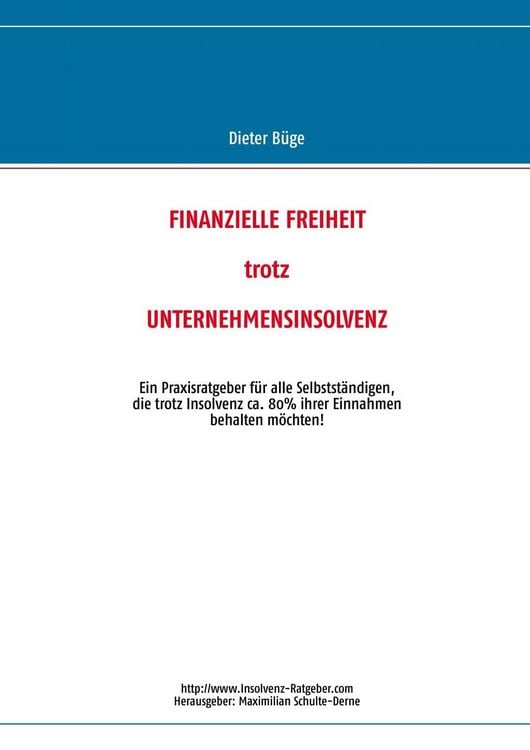 Produktbild: Finanzielle Freiheit trotz Unternehmensinsolvenz