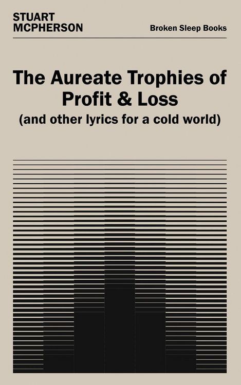Produktbild: The Aureate Trophies of Profit & Loss (And Other Lyrics for a Cold World)