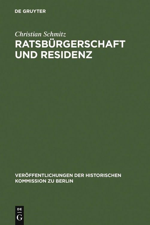 Produktbild: Ratsb&uuml;rgerschaft und Residenz