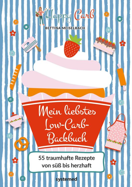 Produktbild: Happy Carb: Mein liebstes Low-Carb-Backbuch
