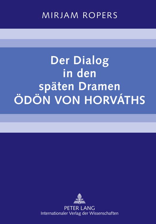 Produktbild: Der Dialog in den spaeten Dramen Oedoen von Horv&aacute;ths