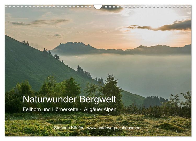 Produktbild: Naturwunder Bergwelt Fellhorn und H&ouml;rnergruppe (Wandkalender 2026 DIN A3 quer), CALVENDO Monatskalender