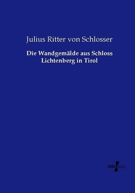 Produktbild: Die Wandgem&auml;lde aus Schloss Lichtenberg in Tirol