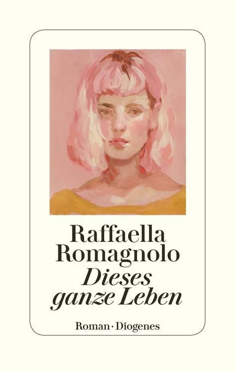 Bild vom Artikel Dieses ganze Leben vom Autor Raffaella Romagnolo