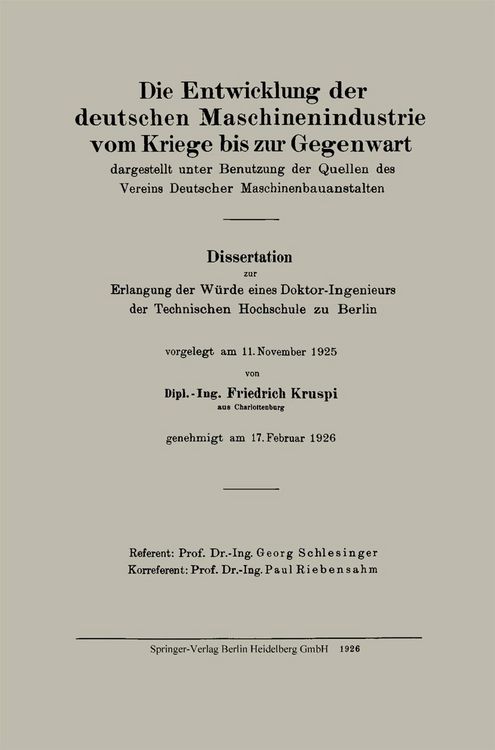 Produktbild: Die Entwicklung der deutschen Maschinenindustrie vom Kriege bis zur Gegenwart