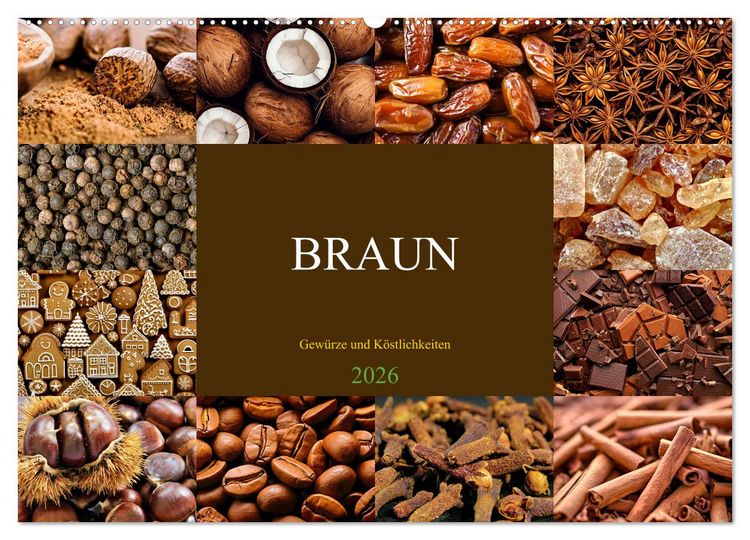 Produktbild: BRAUN - Gew&uuml;rze und K&ouml;stlichkeiten (Wandkalender 2026 DIN A2 quer), CALVENDO Monatskalender