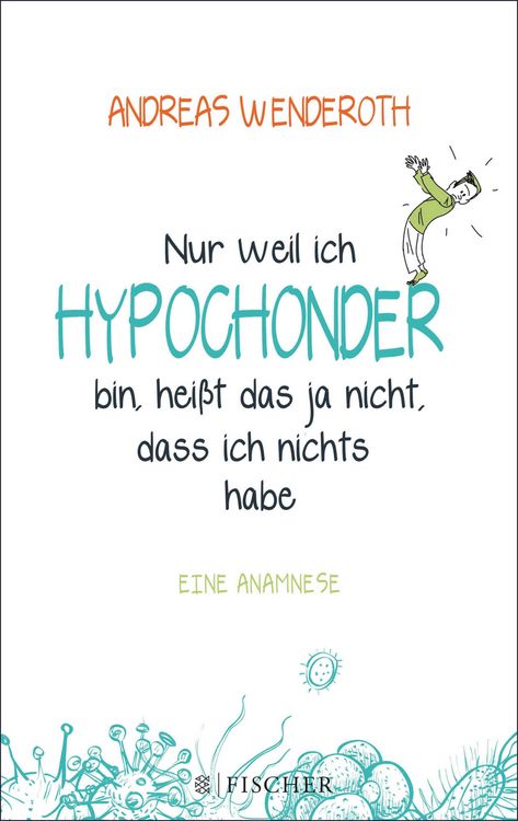 Produktbild: Nur weil ich Hypochonder bin, hei&szlig;t das ja nicht, dass ich nichts habe