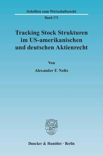 Produktbild: Tracking Stock Strukturen im US-amerikanischen und deutschen Aktienrecht.