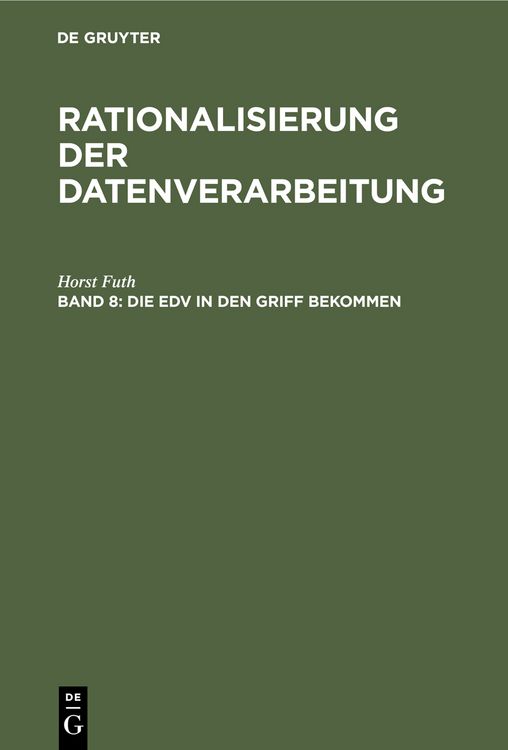 Produktbild: Horst Futh: Rationalisierung der Datenverarbeitung / Die EDV in den Griff bekommen