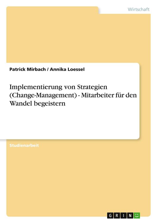 Produktbild: Implementierung von Strategien (Change-Management) - Mitarbeiter f&uuml;r den Wandel begeistern