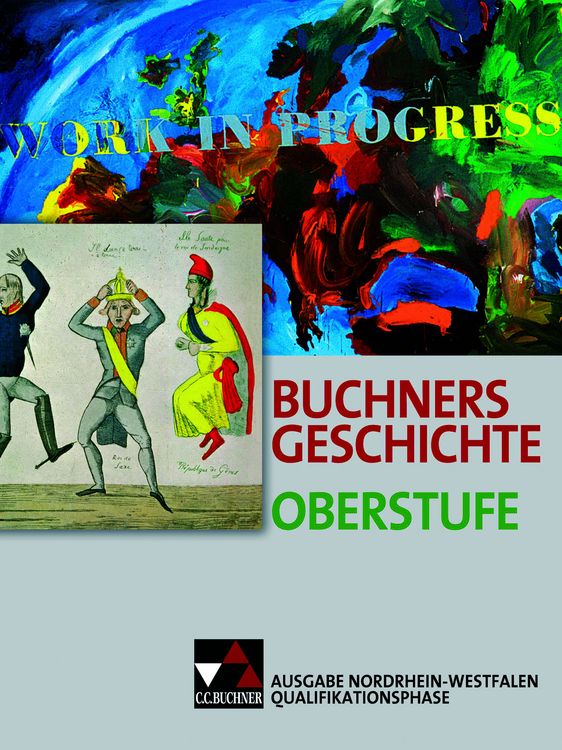 Produktbild: Buchners Geschichte Oberstufe &ndash; Ausgabe Nordrhein-Westfalen / Buchners Geschichte Oberstufe NRW Quali-Phase