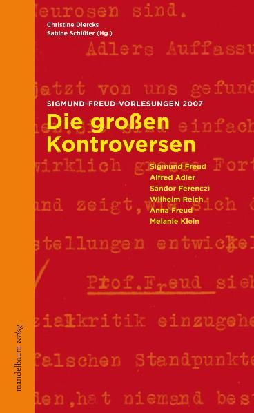 Produktbild: Die gro&szlig;en Kontroversen der Psychoanalyse