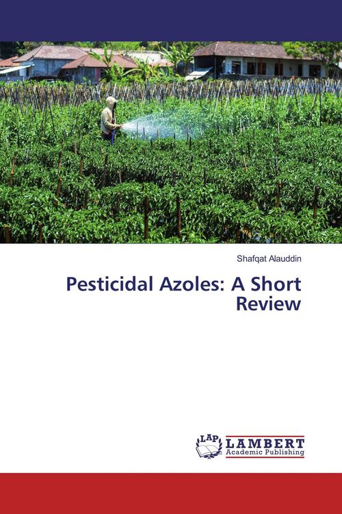 Produktbild: Pesticidal Azoles: A Short Review