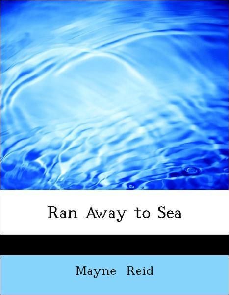 Produktbild: Reid, M: Ran Away to Sea