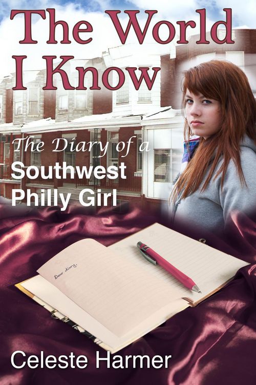 Produktbild: The World I Know: The Diary of a Southwest Philly Girl