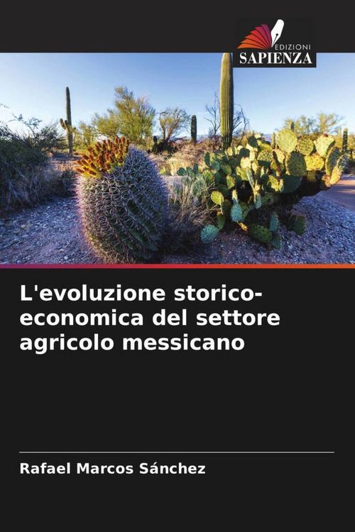 Produktbild: L'evoluzione storico-economica del settore agricolo messicano