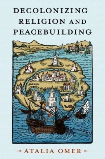 Produktbild: Decolonizing Religion & Peaceb